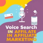 image5 The Future. What’s Next for Voice Search, AI, and Affiliate Marketing?